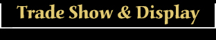 Trade Shows & Display